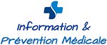 Prévention et Information Médicale